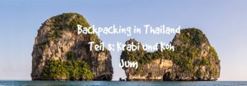 backpacking in thailand teil 3