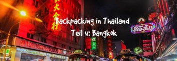 backpacking in thailand teil 4