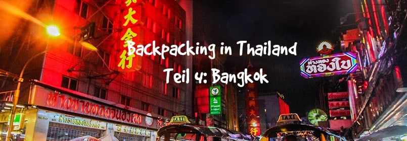 backpacking in thailand teil 4