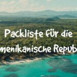 domenikanische republik packliste