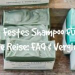 festes shampoo haarseife reise