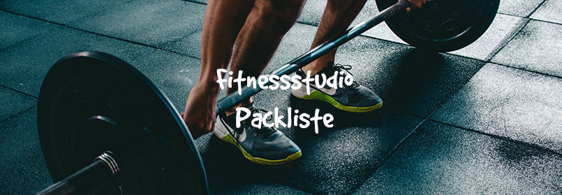 fitnessstudio packliste