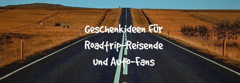 geschenke roadtrip artikel