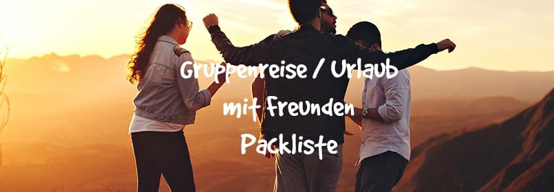 gruppenreise packliste