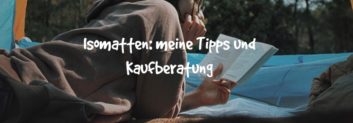 isomatten tipps kaufberatung