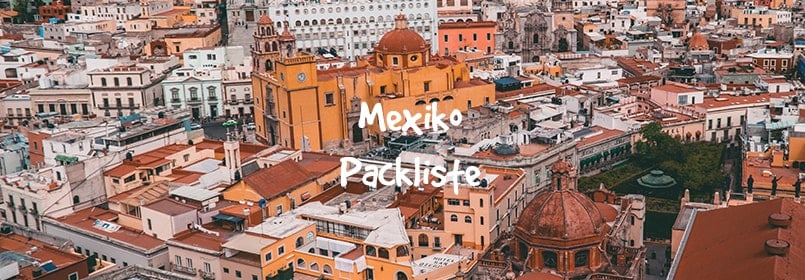 mexiko packliste