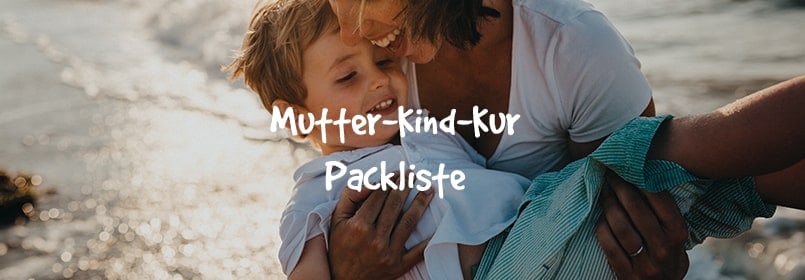 Packliste für MutterKindKur zum Ausdrucken und Abhaken