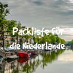 Packliste Amsterdam/Niederlande/Holland