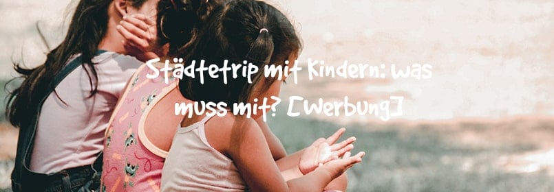 städtetrip mit kindern artikelbild