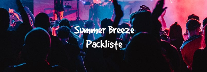 Summer Breeze Packliste zum Ausdrucken und Abhaken