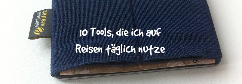 tools auf reisen